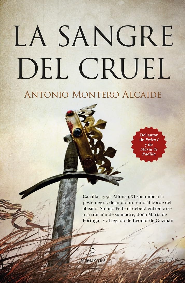 Libro: LA SANGRE DEL CRUEL (Novela Histórica)