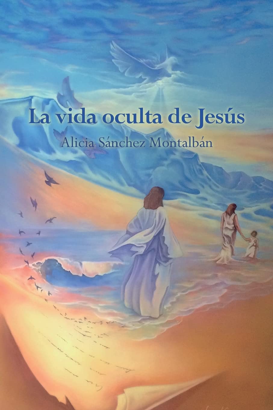 Libro: La vida oculta de Jesús (La Vida de Jesús) (Spanish Edition)