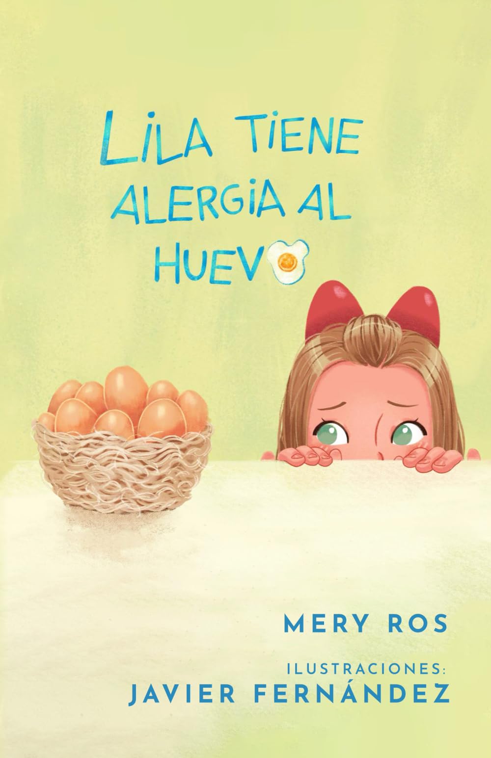 Libro: Lila tiene alergia al huevo (Mis corazones molones: Alergias y emociones)