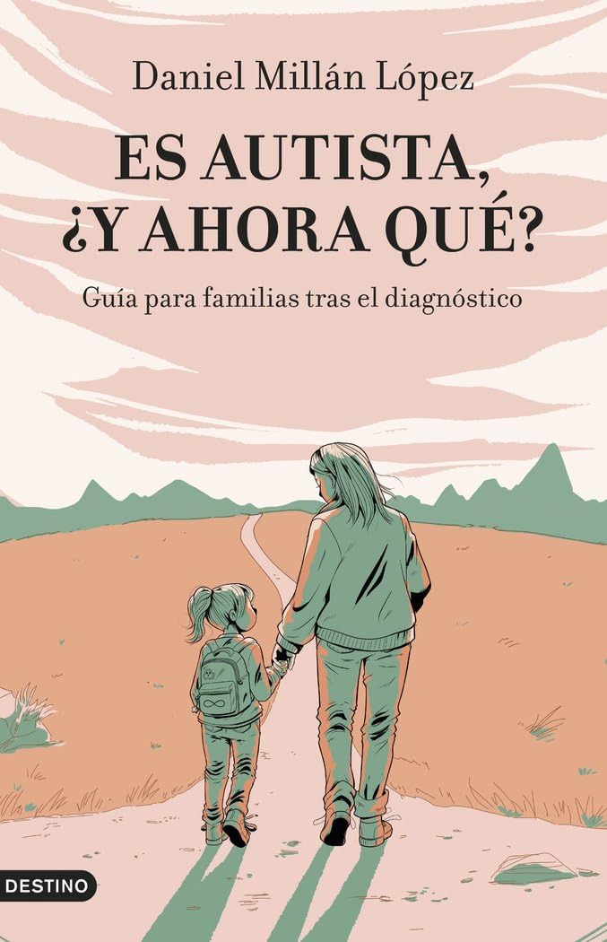 Es autista, ¿y ahora qué?: Guía para familias tras el diagnóstico (Imago Mundi)