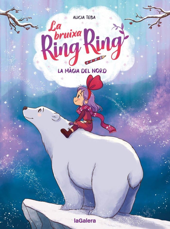 Libro: La bruixa Ring Ring 4. La màgia del nord