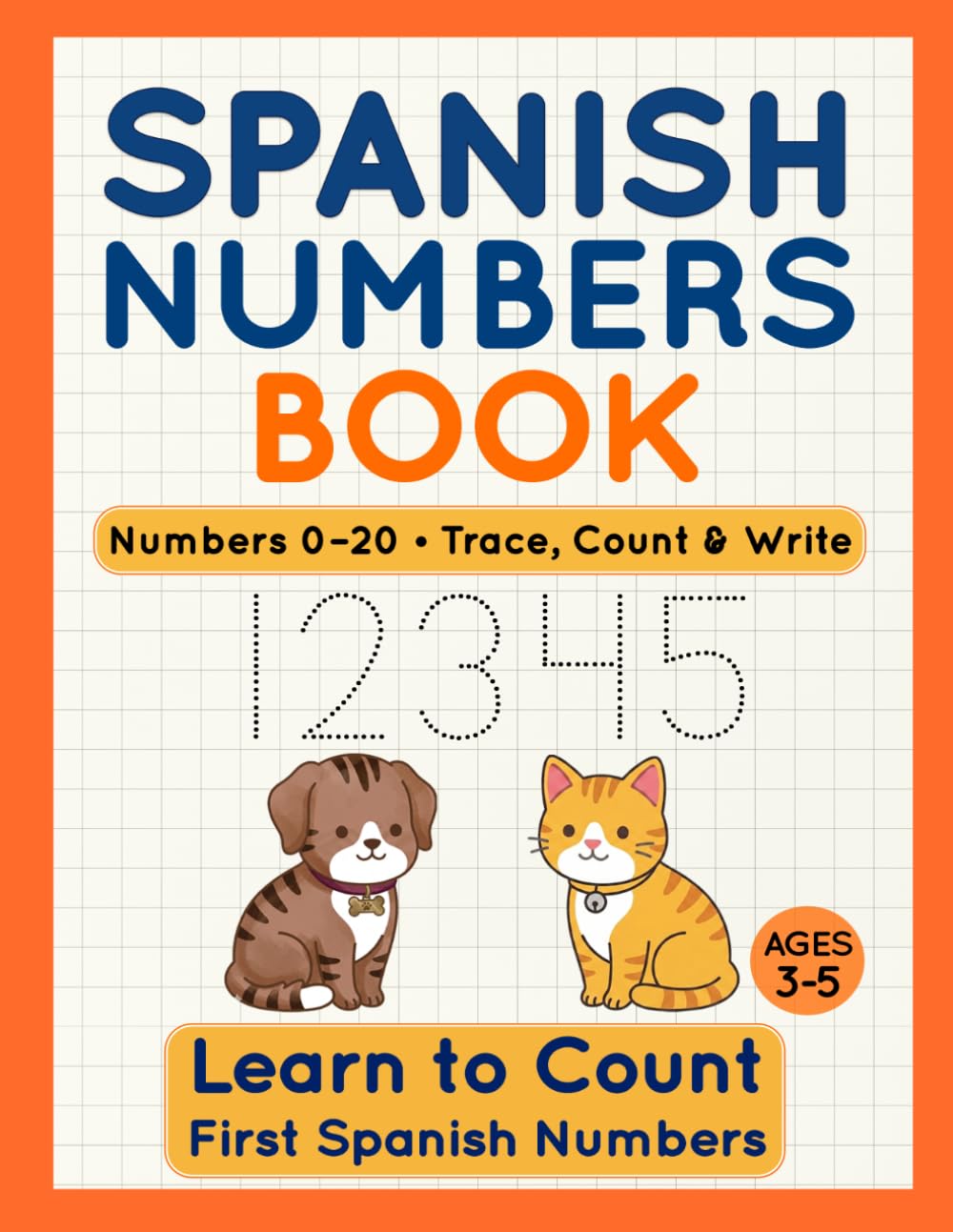 Libro: Spanish Numbers Book for Kids Ages 3–5: Trace, Count & Write 0–20 in Spanish with Fun Counting, Coloring & First Math