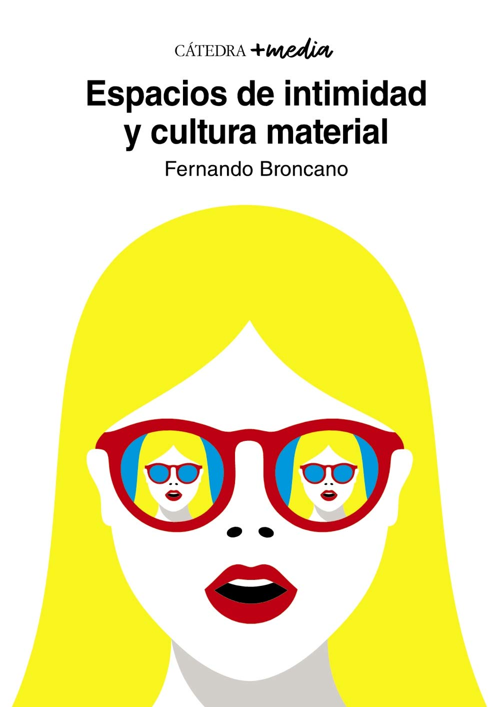 Libro: Espacios de intimidad y cultura material