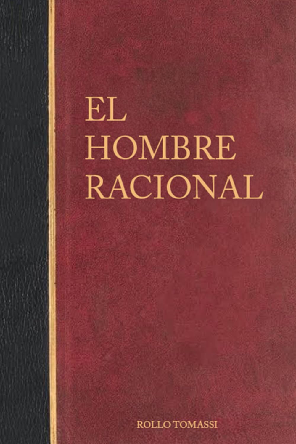 Libro: El Hombre Racional (Spanish Edition)