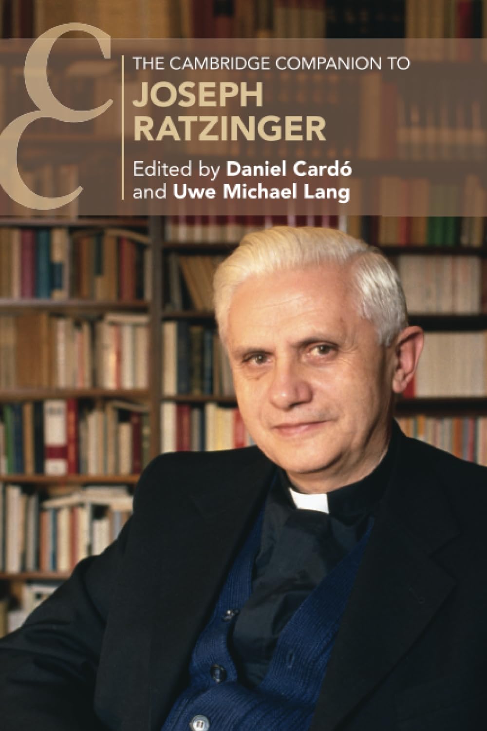 Libro: The Cambridge Companion to Joseph Ratzinger (Cambridge Companions to Religion)