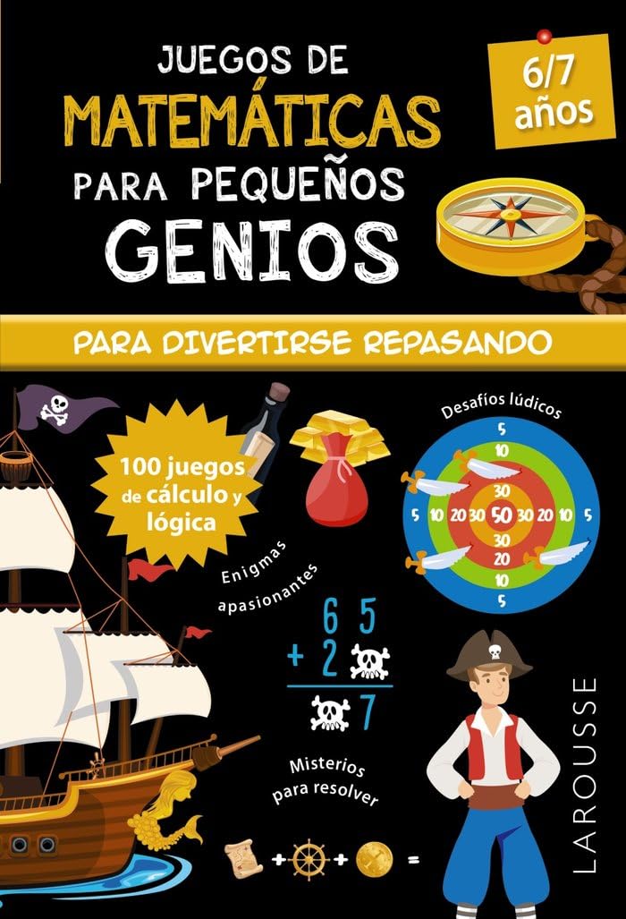 Juegos de matemáticas para pequeños genios 6-7 años (LAROUSSE - Infantil / Juvenil - Castellano - A partir de 5/6 años)