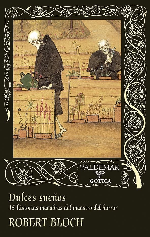 Libro: Dulces sueños...: 15 historias macabras del maestro del horror: 61 (Gótica)
