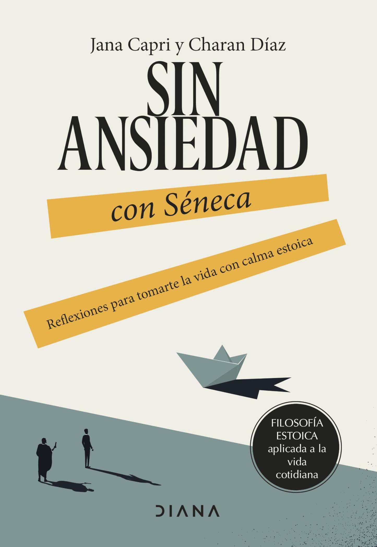 Libro: Sin ansiedad con Séneca: Reflexiones para tomarte la vida con calma estoica (Filosofía estoica aplicada a la vida cotidiana)
