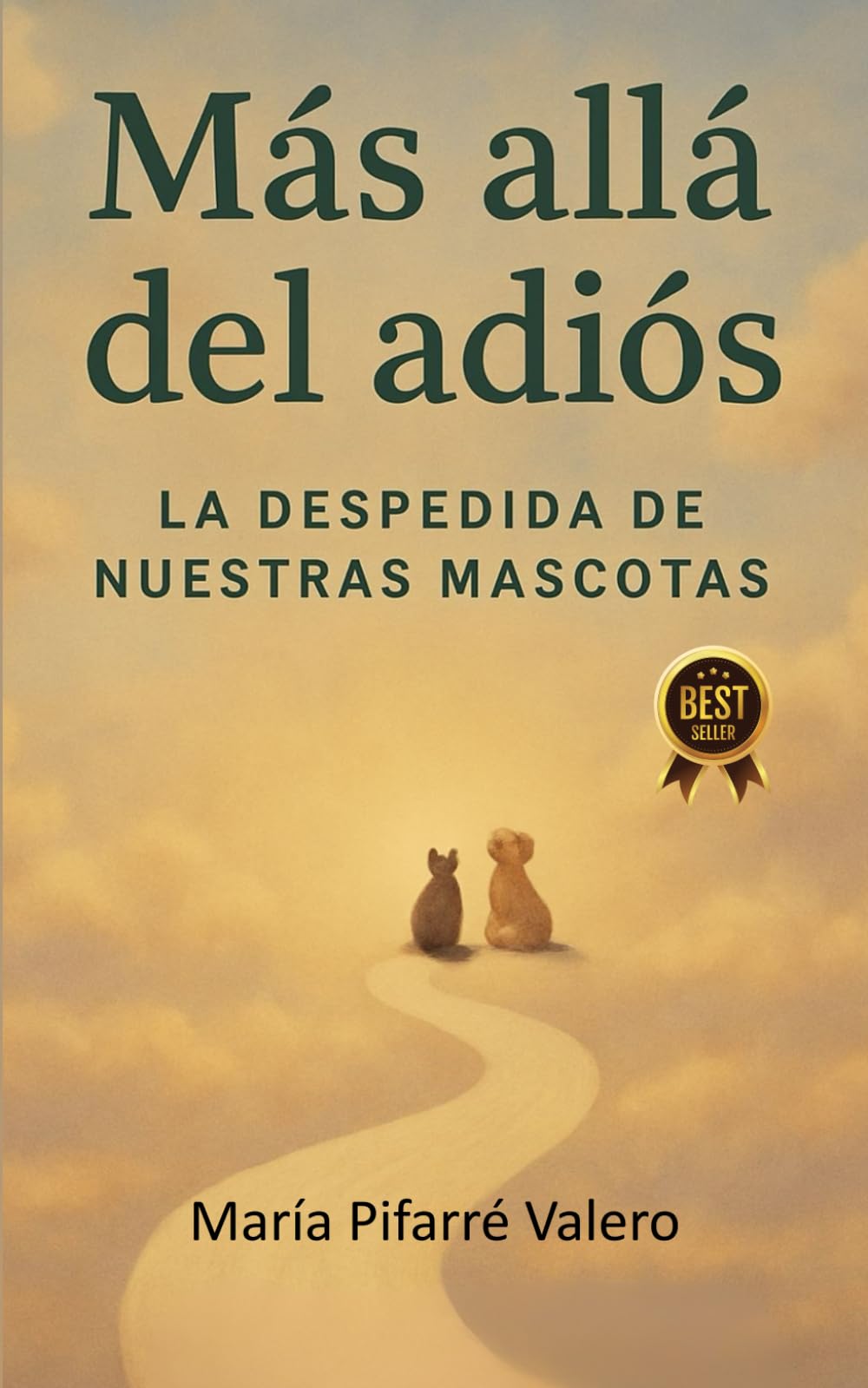 Libro: Mas allá del adiós: La despedida de nuestras mascotas