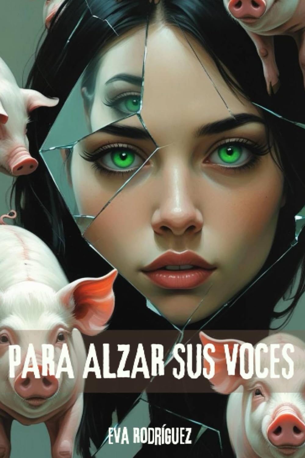 Libro: Para alzar sus voces: Vivirás para que vivan (Spanish Edition)
