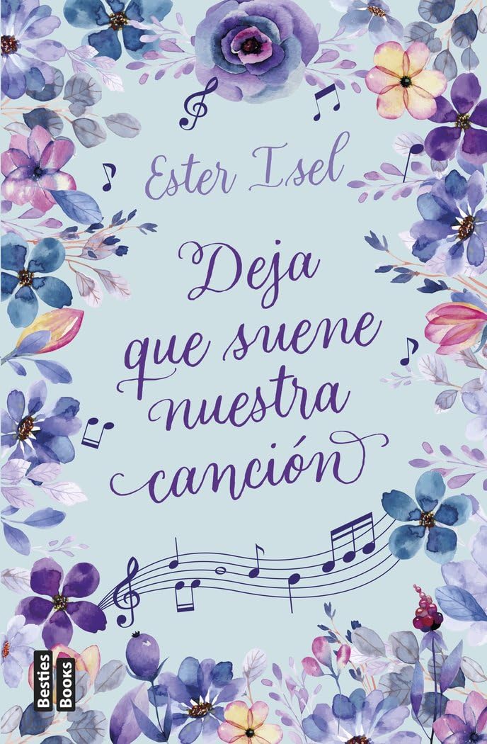 Libro: Deja que suene nuestra canción (BestiesBooks)