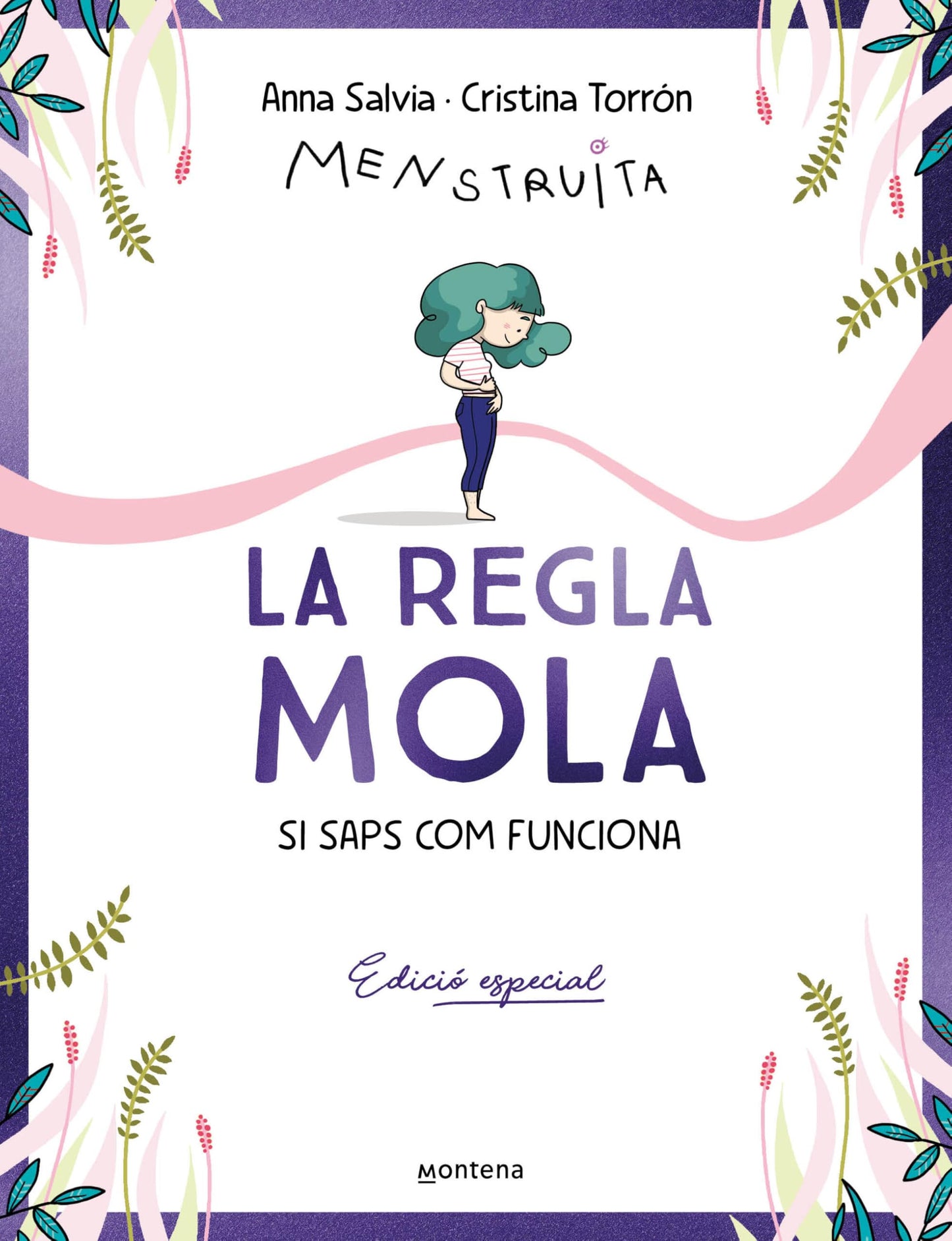 Libro: La regla mola (si saps com funciona) (edició especial amb contingut exclusiu) (Menstruita)