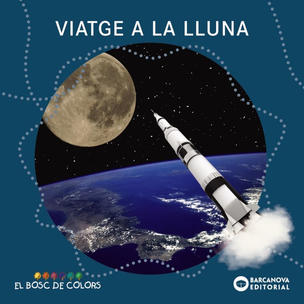Libro: Viatge a la lluna (Llibres infantils i juvenils - El bosc de colors)