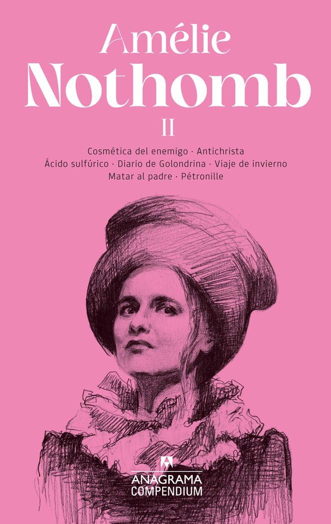 Libro: Amélie Nothomb II: 2 (Compendium)