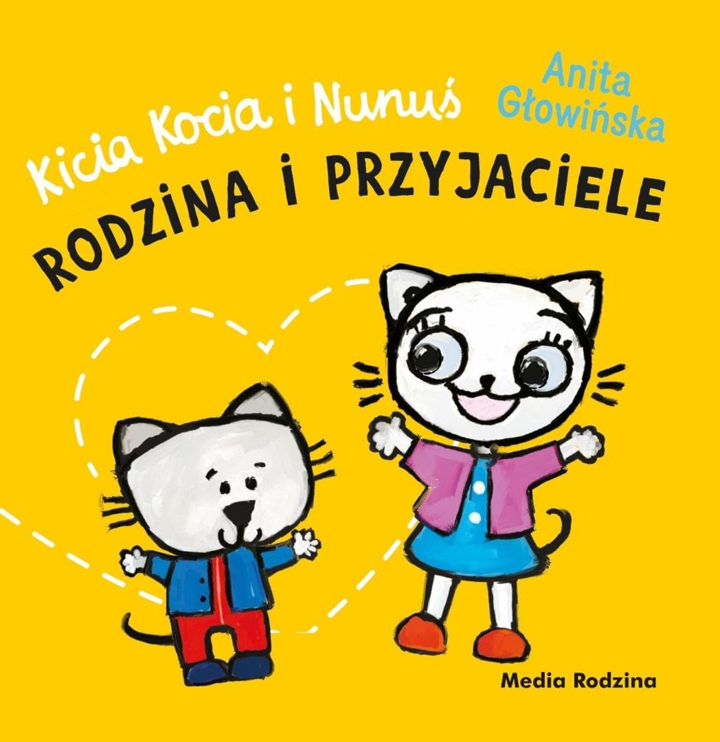 Libro: Kicia Kocia i Nunuś. Rodzina i przyjaciele