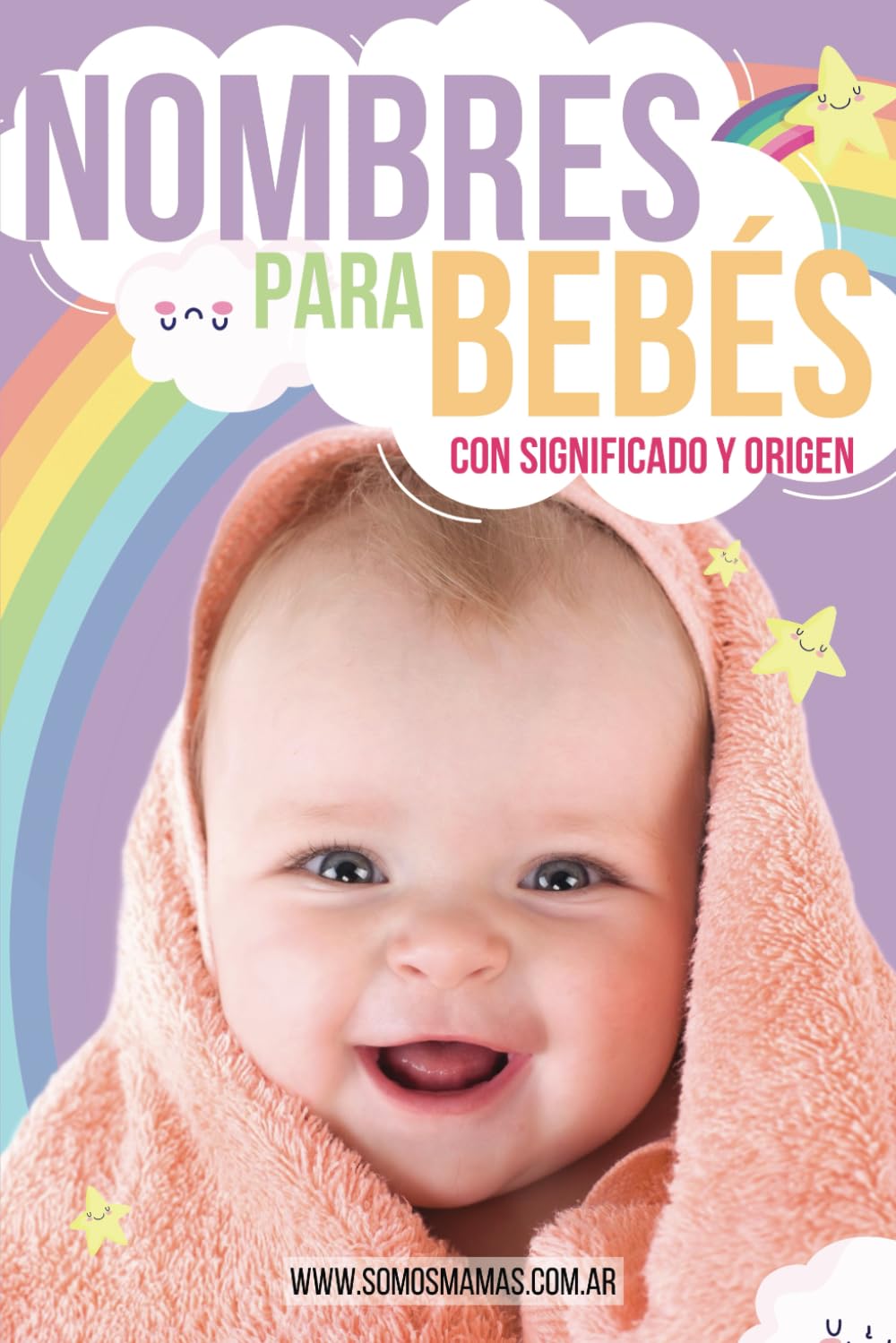 Libro: NOMBRES PARA BEBÉS CON SIGNIFICADO Y ORIGEN: LA GUÍA MÁS COMPLETA PARA ELEGIR EL NOMBRE PERFECTO PARA TU BEBÉ - DICCIONARIO DE NOMBRES DE NIÑOS Y ... ORIGEN Y MÁS - EMBARAZO (Spanish Edition)