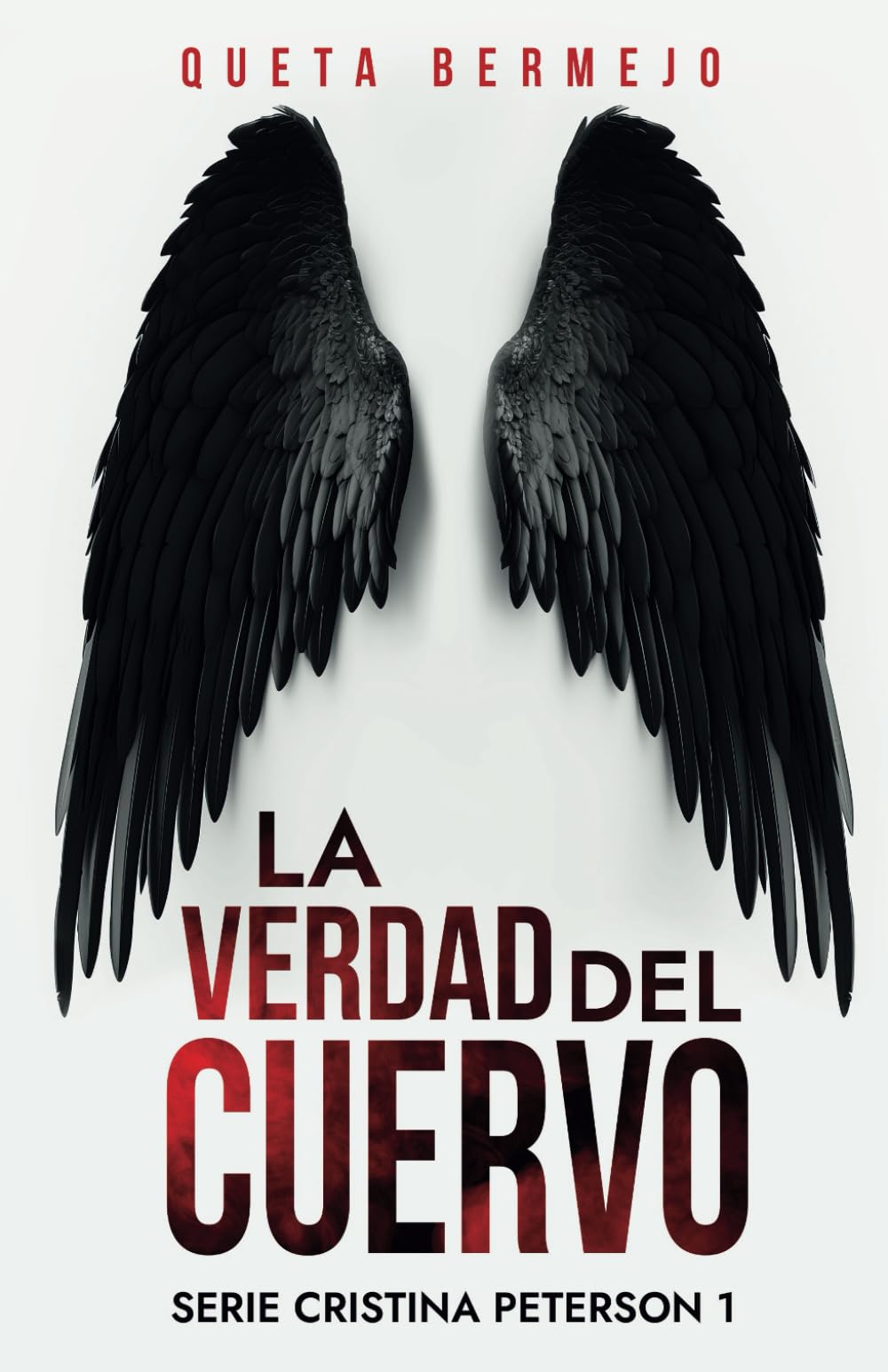 Libro: LA VERDAD DEL CUERVO: Crimen, misterio y suspense en un lugar de la Mancha (Serie Cristina Peterson: libro 1) (Spanish Edition)