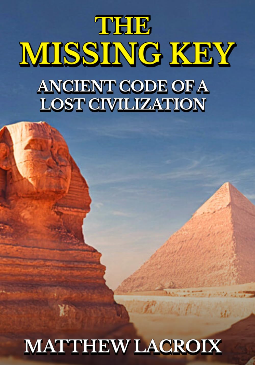 Libro: The Missing Key: Ancient Code of a Lost Civilization