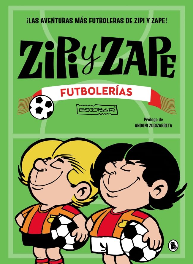 Libro: Zipi y Zape. Futbolerías: ¡Las aventuras más futboleras de Zipi y Zape! (Bruguera Clásica)
