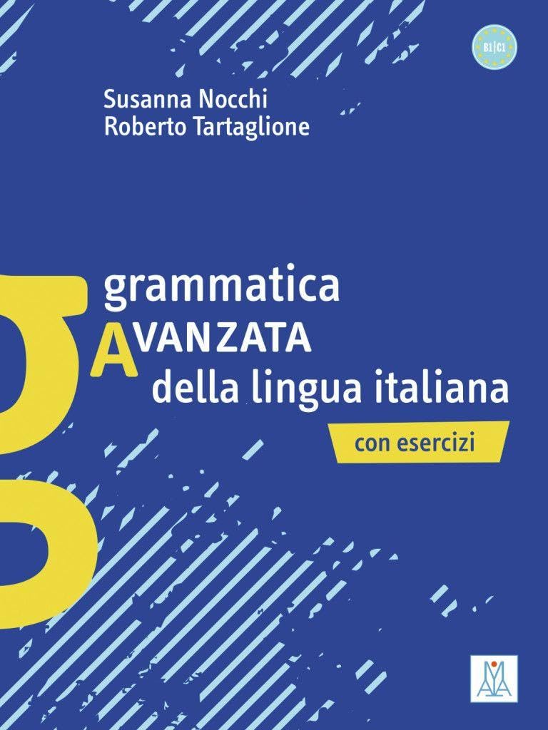 Libro: Grammatica avanzata della lingua italiana: Con Esercizi