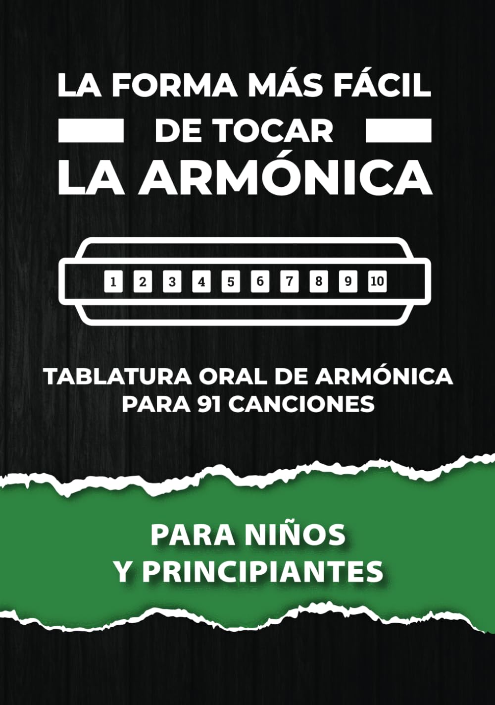 Libro: La forma más fácil de tocar la armónica. Para niños y principiantes (Spanish Edition)