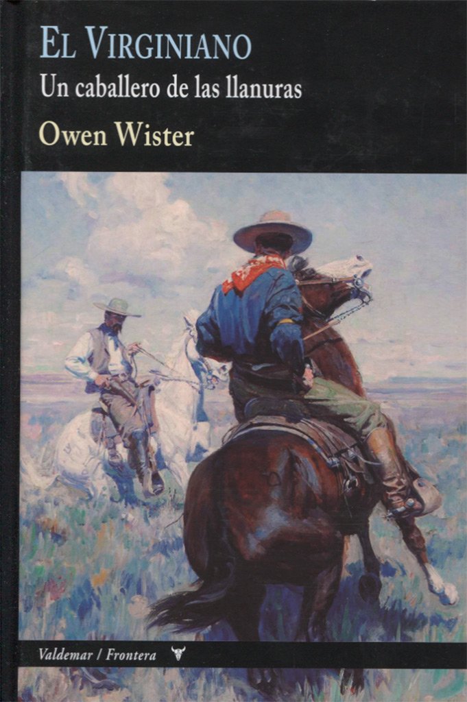 Libro: El Virginiano: Un caballero de las llanuras: 17 (Frontera)