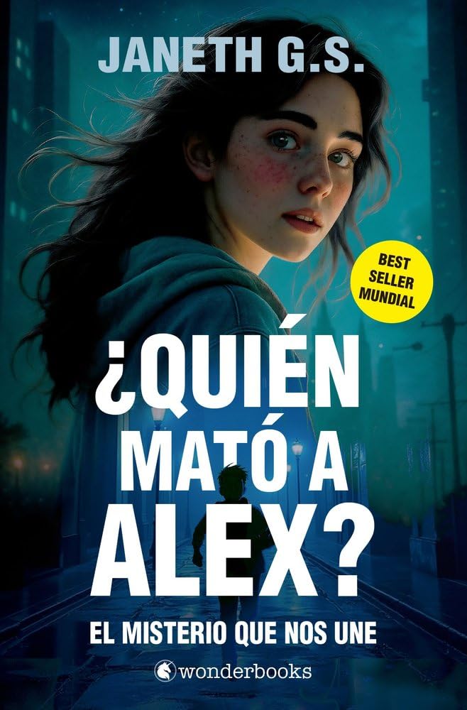 Libro: ¿Quién mató a Alex? El misterio que nos une (parte 1) (WonderMystery)
