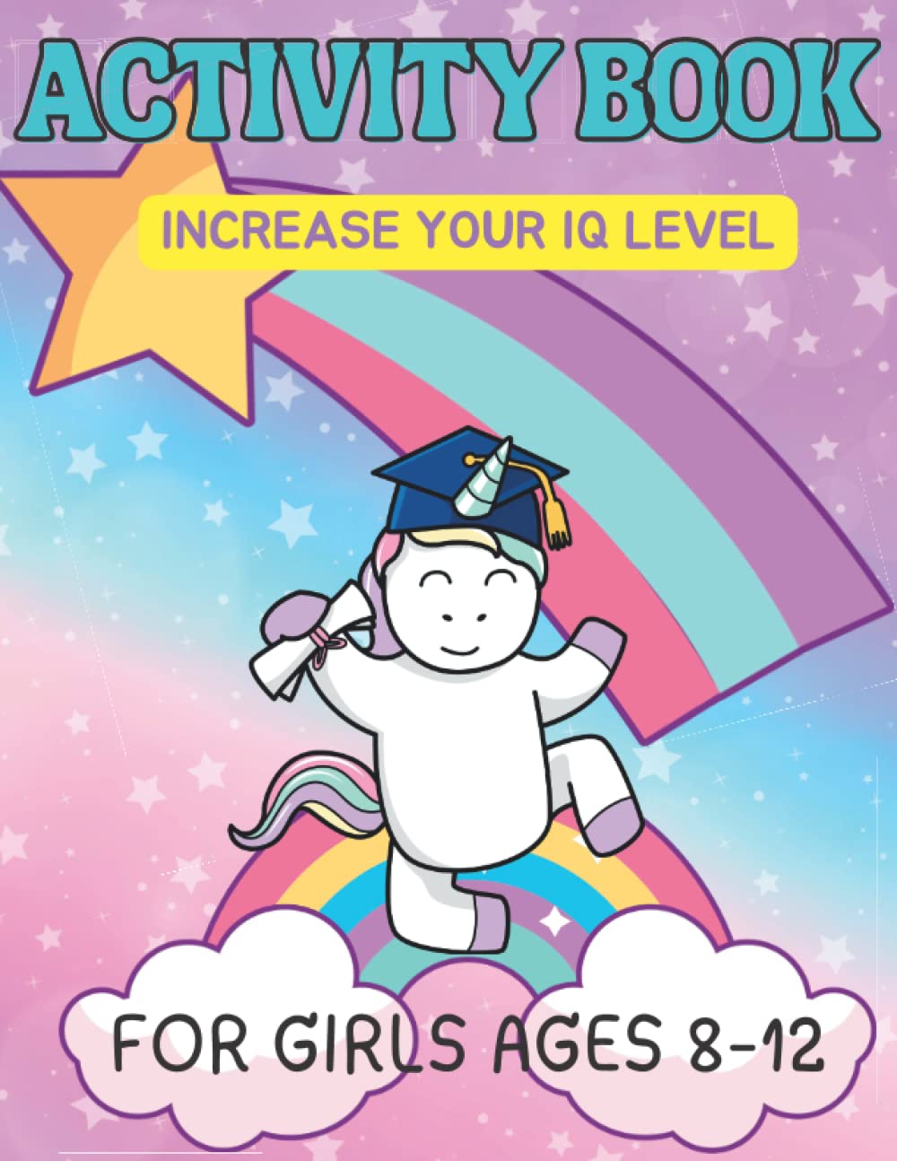 Libro: Activity Book For Girls Ages 8-12 Years Old: Increase your IQ LEVEL! Challenging Fun Brain Teasers and Logic Puzzles For Clever girls Includes: Mazes, ... the differences, and More ! for relaxing