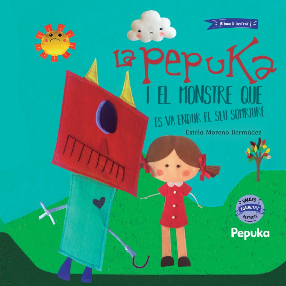 Libro: La Pepuka i el monstre que es va endur el seu somriure