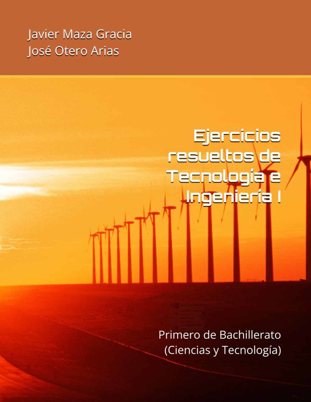 Libro: Ejercicios resueltos de Tecnología e Ingeniería I: Primero de Bachillerato (Ciencias y Tecnología)