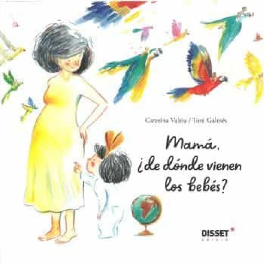Libro: Mamá, ¿de dónde vienen los bebés?