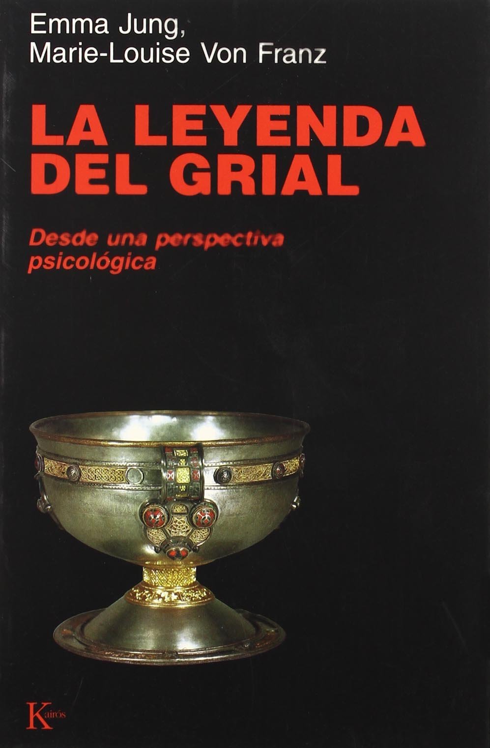 Libro: La leyenda del Grial: Desde una perspectiva psicológica