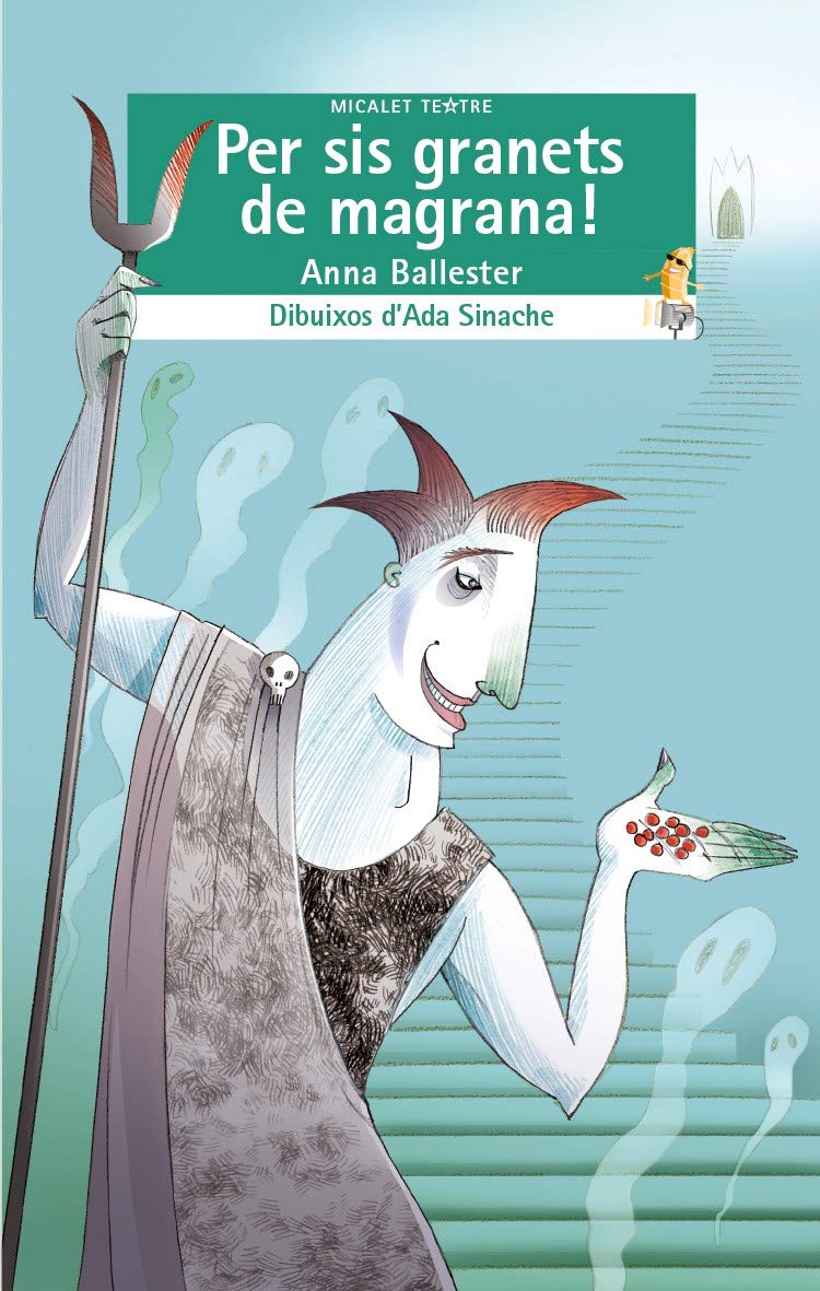 Libro: Per sis granets de magrana!: 48 (Micalet Teatre)