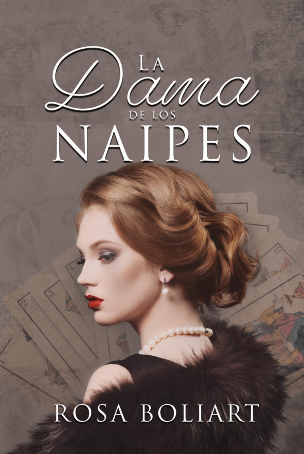 Libro: La dama de los naipes: Una ficción histórica de secretos familiares, intriga, amor y aventura (Spanish Edition)