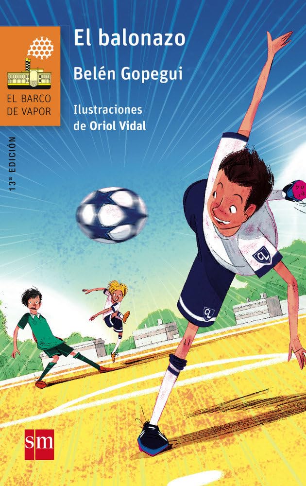 Libro: El balonazo: 201 (El Barco de Vapor Naranja)