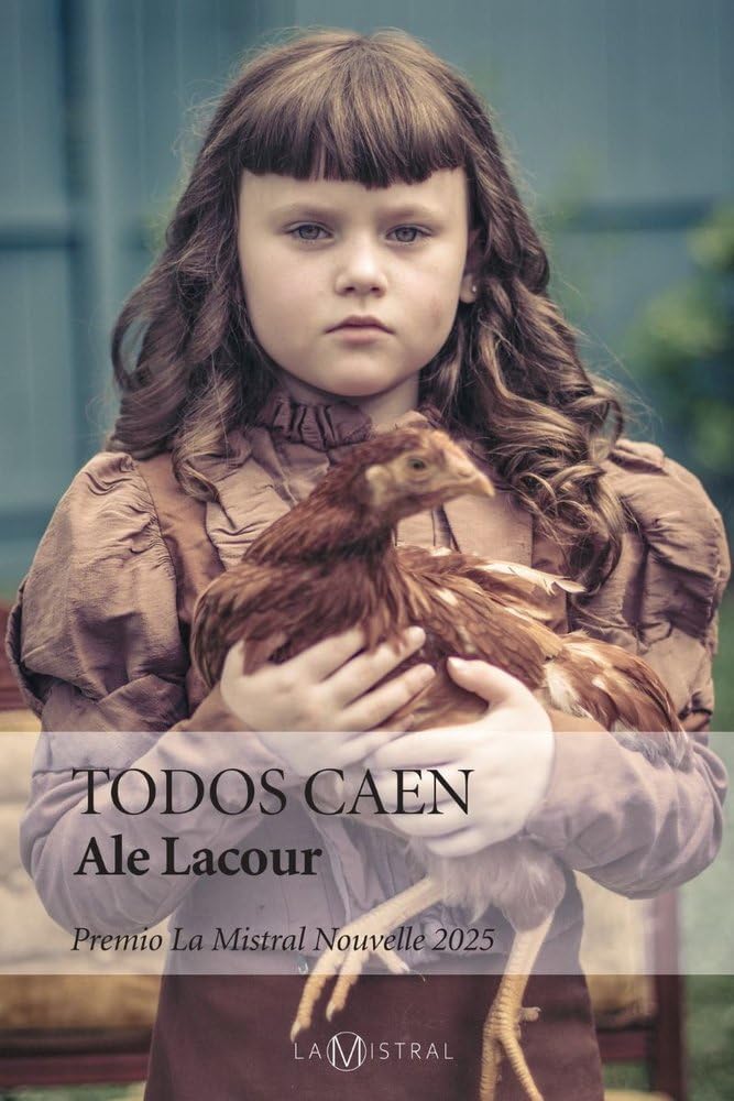 Libro: Todos caen (PREMIO LA MISTRAL NOUVELLE 2025)