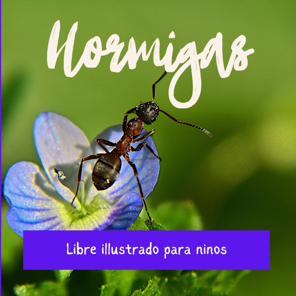 Libro: Hormigas: Libre illustrado para ninos (Spanish Edition)