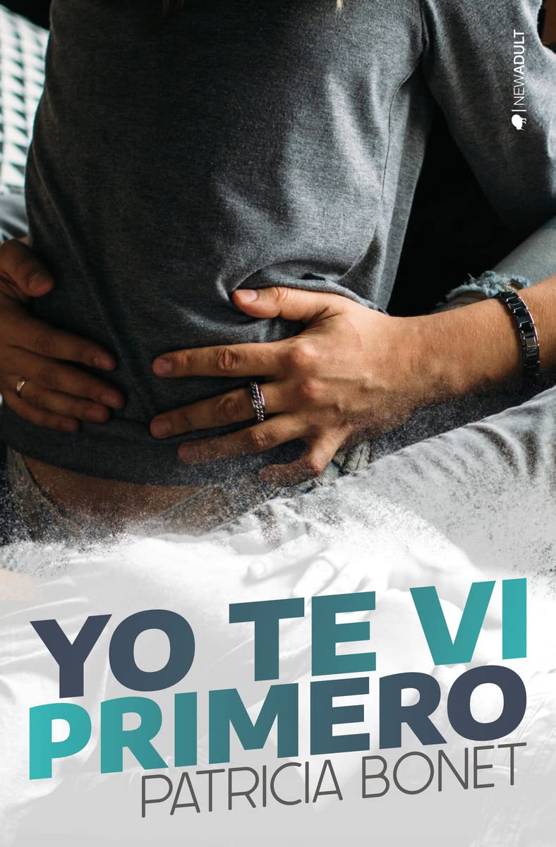 Libro: Yo te vi primero (NEW ADULT)