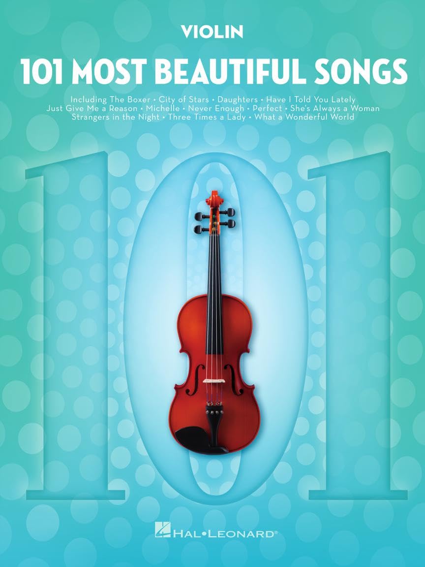 Libro: 101 Most Beautiful Songs for Violin Sheet Music Songbook | Instrumental Folio for All Levels | Includes What a Wonderful World, Your Song, City of Stars, and More