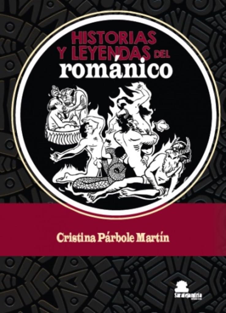 Libro: Historias Y Leyendas Del Románico