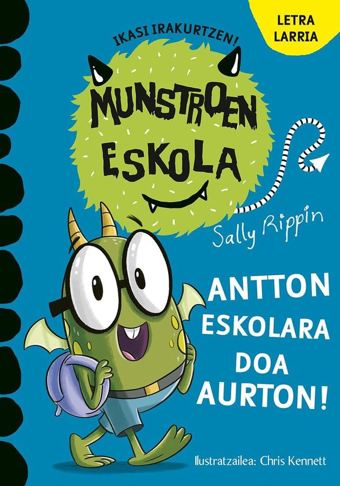 Libro: Antton eskolara doa aurton!: 11 (Munstroen eskola)