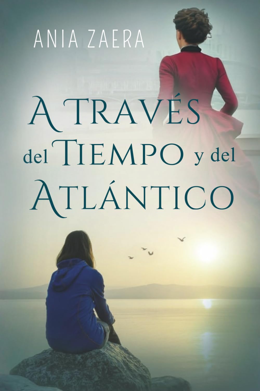 Libro: A través del tiempo y del Atlántico: Romance histórico y contemporáneo con misterio y secretos familiares. Dos amores marcados por una verdad que puede cambiarlo todo.