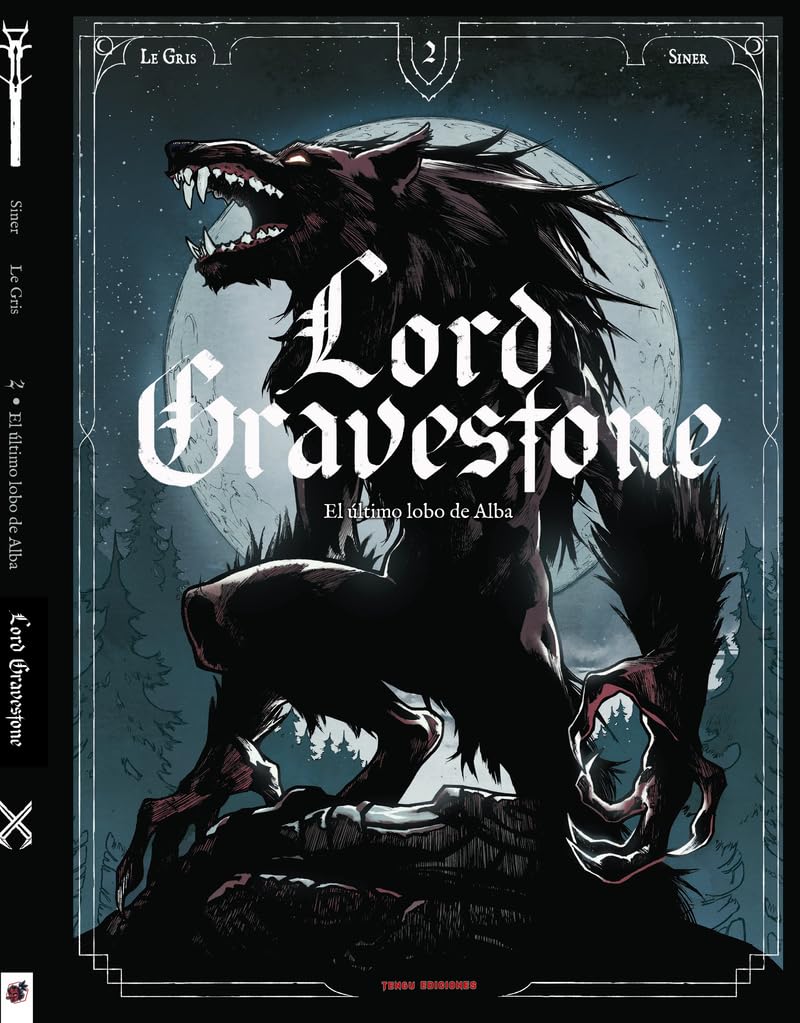 Libro: LORD GRAVESTONE 2: EL ÚLTIMO LOBO DE ALBA (COMICS EUROPEOS)