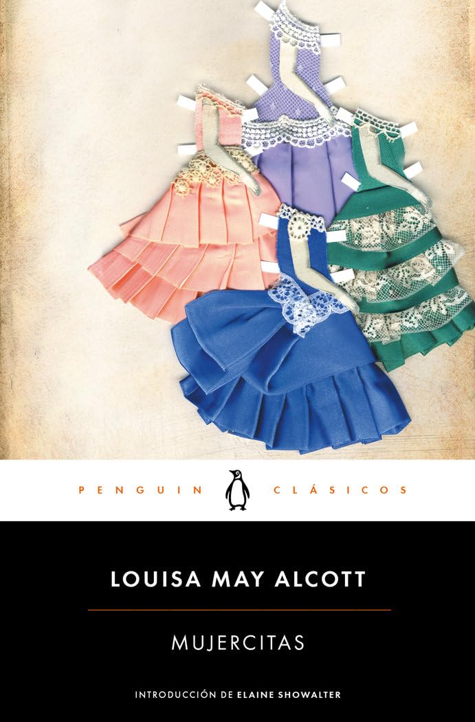 Libro: Mujercitas: con introducción de una profesora de la Universidad de Princeton (Penguin Clásicos)