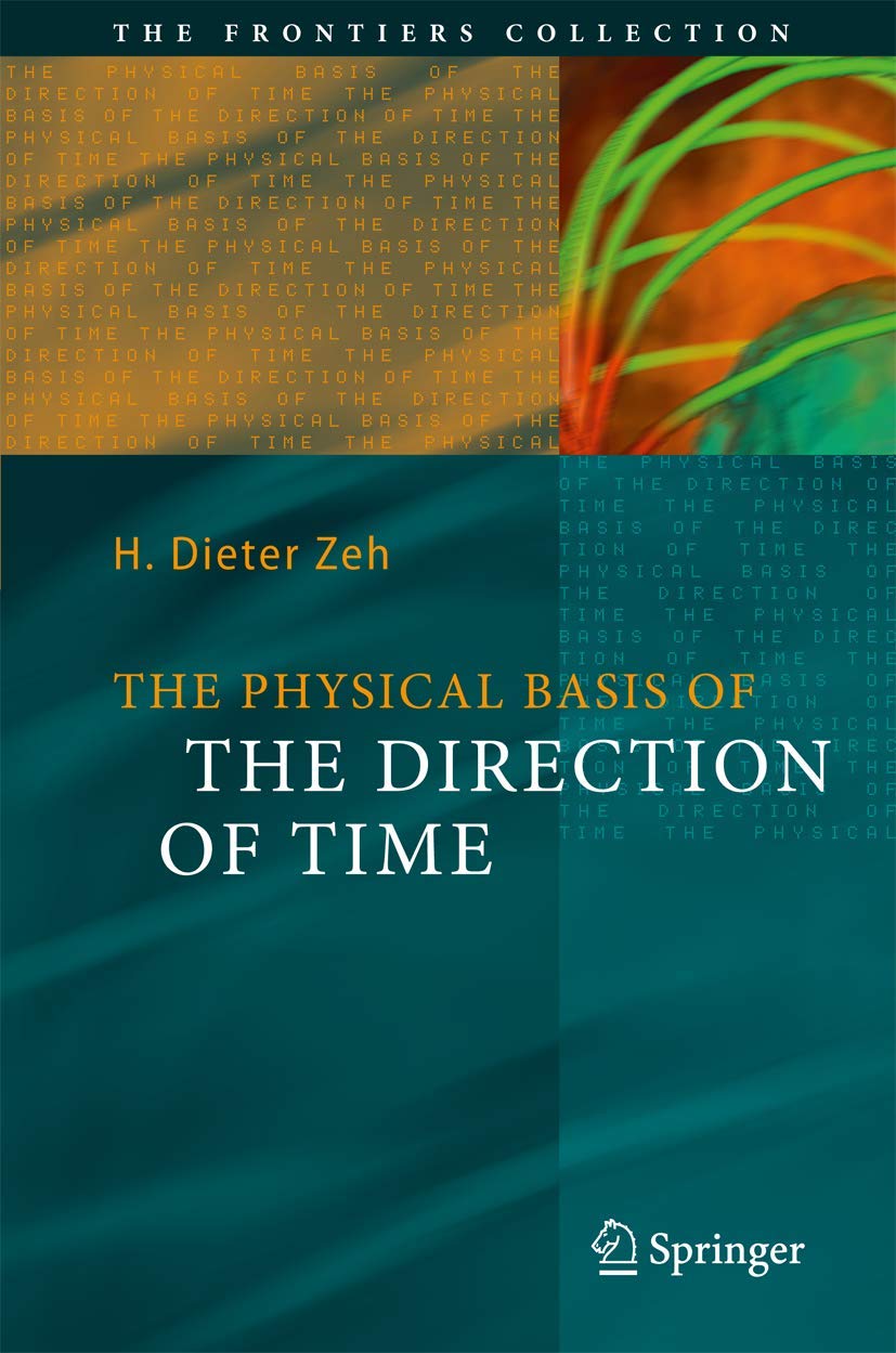 Libro: The Physical Basis of The Direction of Time (The Frontiers Collection)