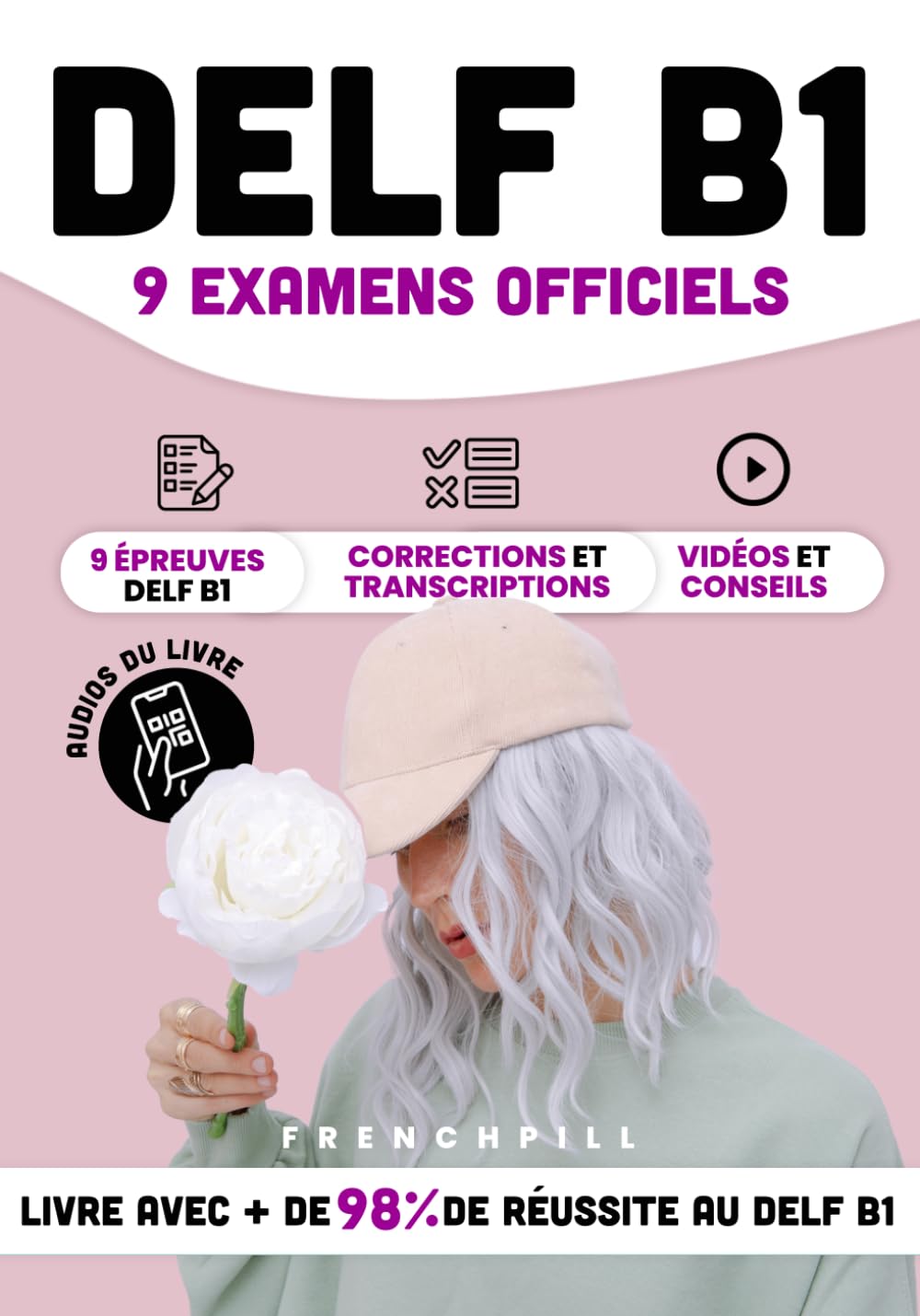 Libro: DELF B1 - 9 examens officiels: 9 épreuves DELF B1, corrections et transcriptions, vidéos conseils (French Edition)
