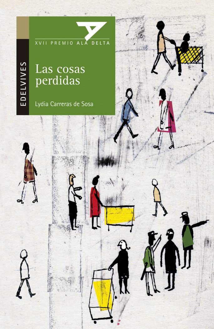Libro: Las cosas perdidas (Ala delta: Serie Verde / Hang Gliding: Green Series) (Spanish Edition)