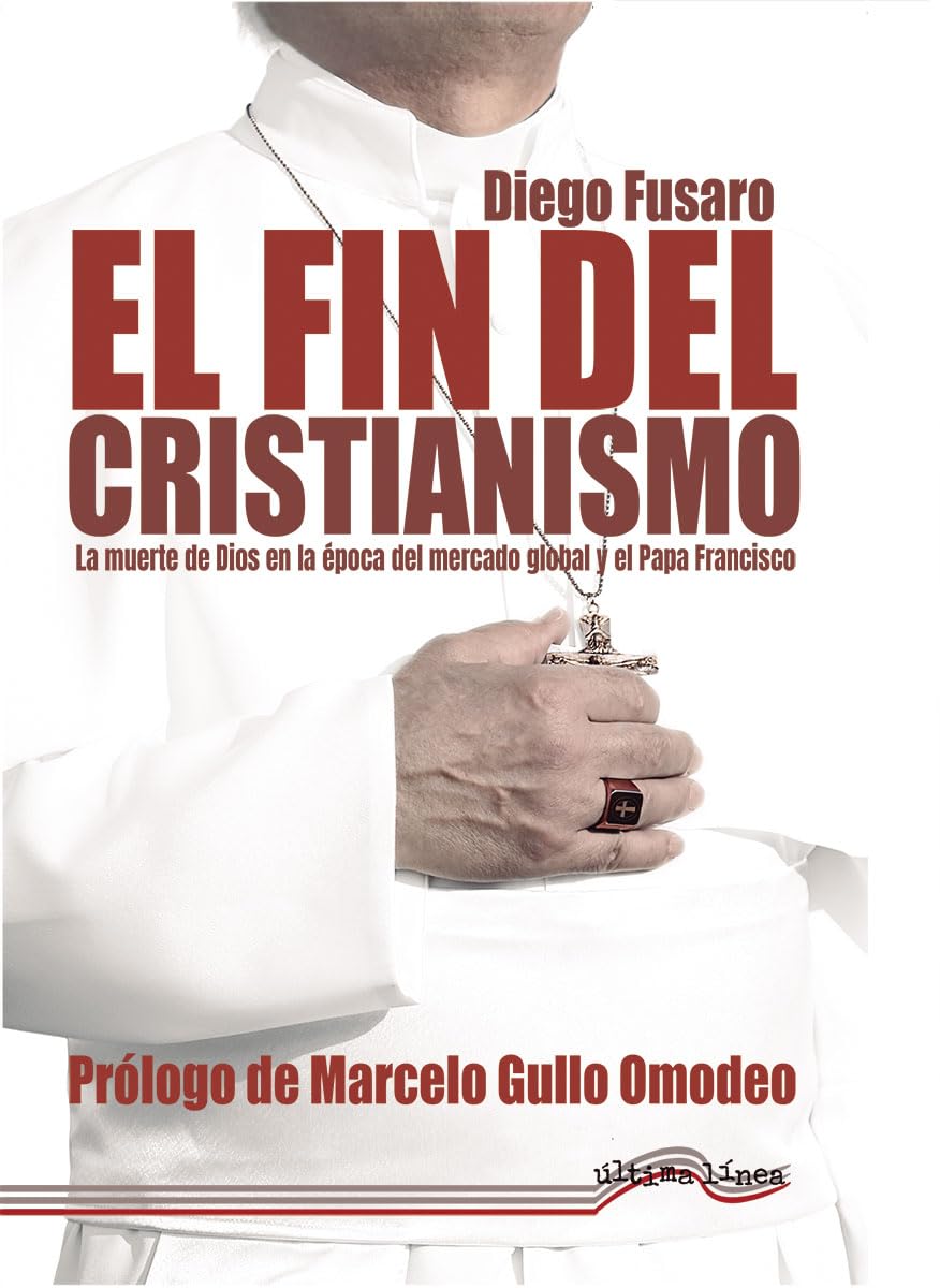 Libro: El fin del cristianismo: 96 (Última Línea de Ensayo)