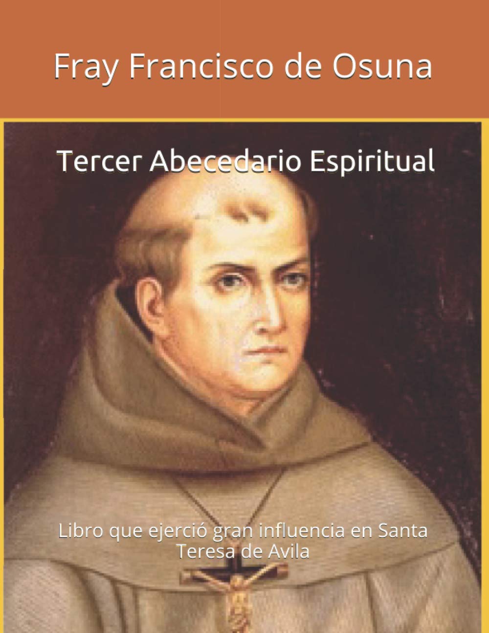 Libro: Tercer Abecedario Espiritual: Claves para introducirnos en las cimas espirituales (Spanish Edition)