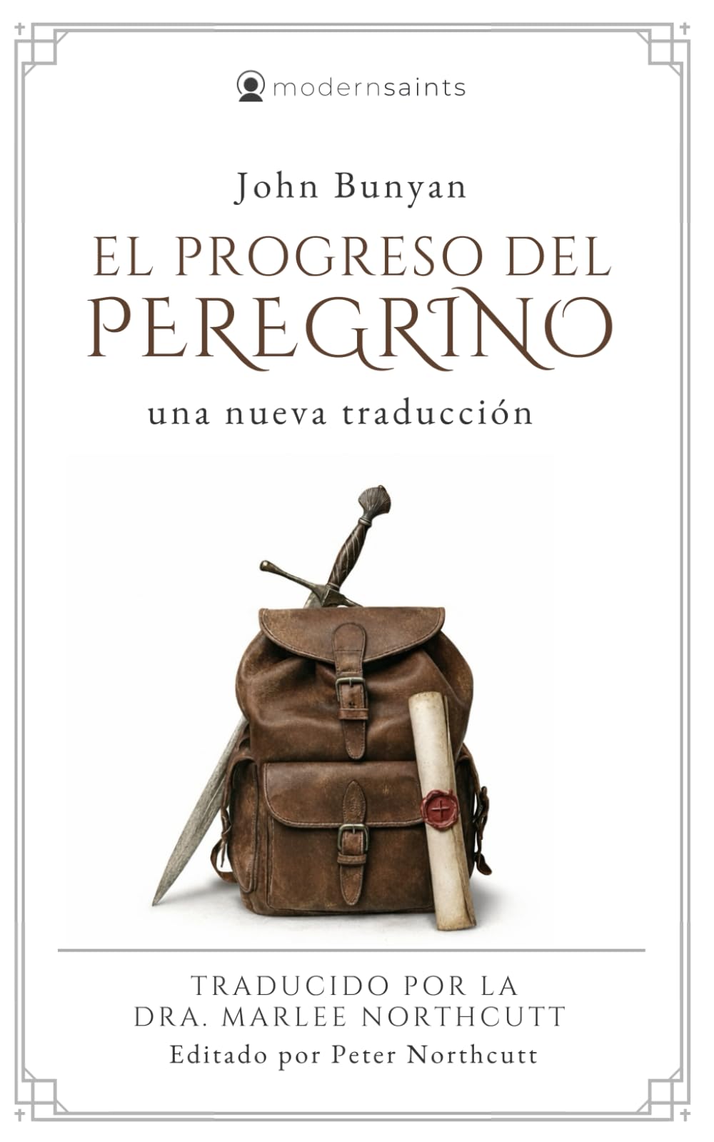 Libro: El progreso del peregrino: una nueva traducción (amena y cautivadora, con 650 referencias bíblicas para estudio) – Serie Modern Saints